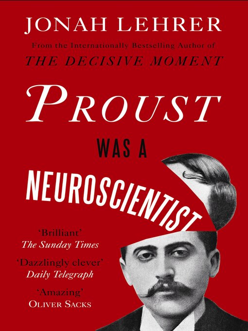 Title details for Proust Was a Neuroscientist by Jonah Lehrer - Available